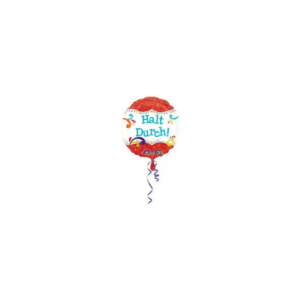 Folienballon - Motiv Halt Durch - S - 45 cm / 0,02 m&sup3;