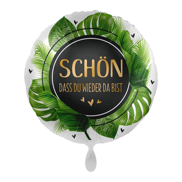 Folienballon - Motiv Schön das Du wieder da bist I -...